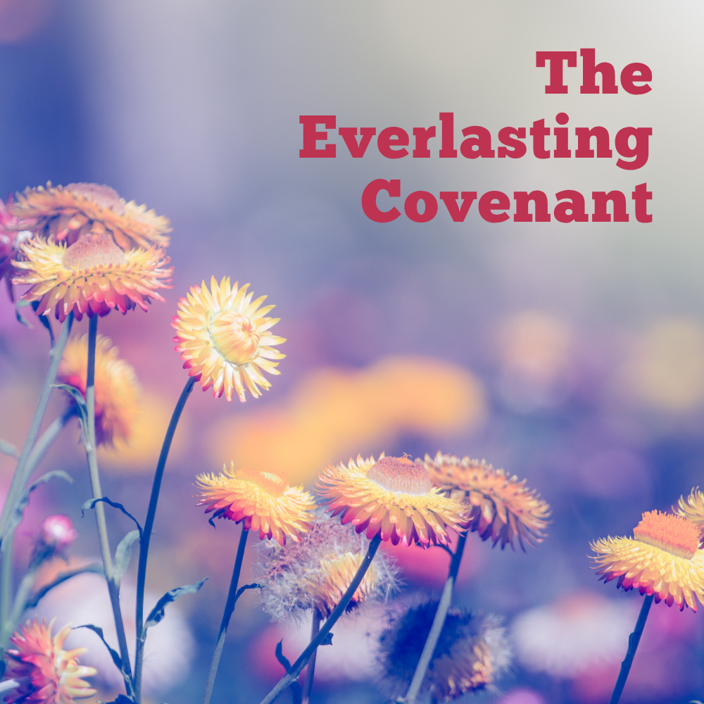The Everlasting Covenant