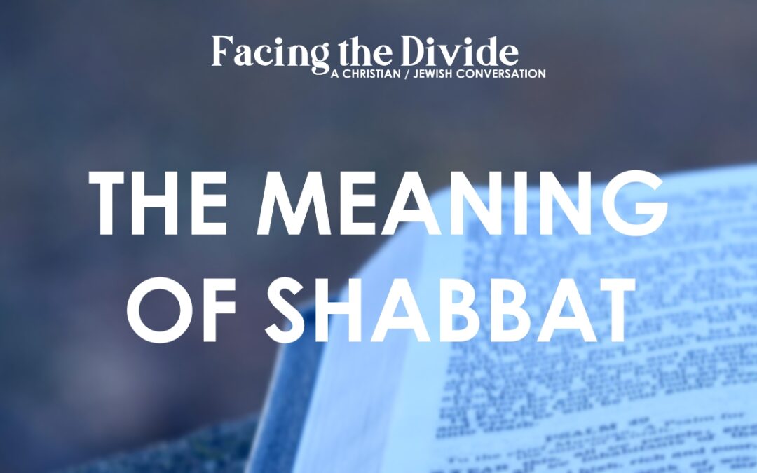The Meaning of Shabbat
