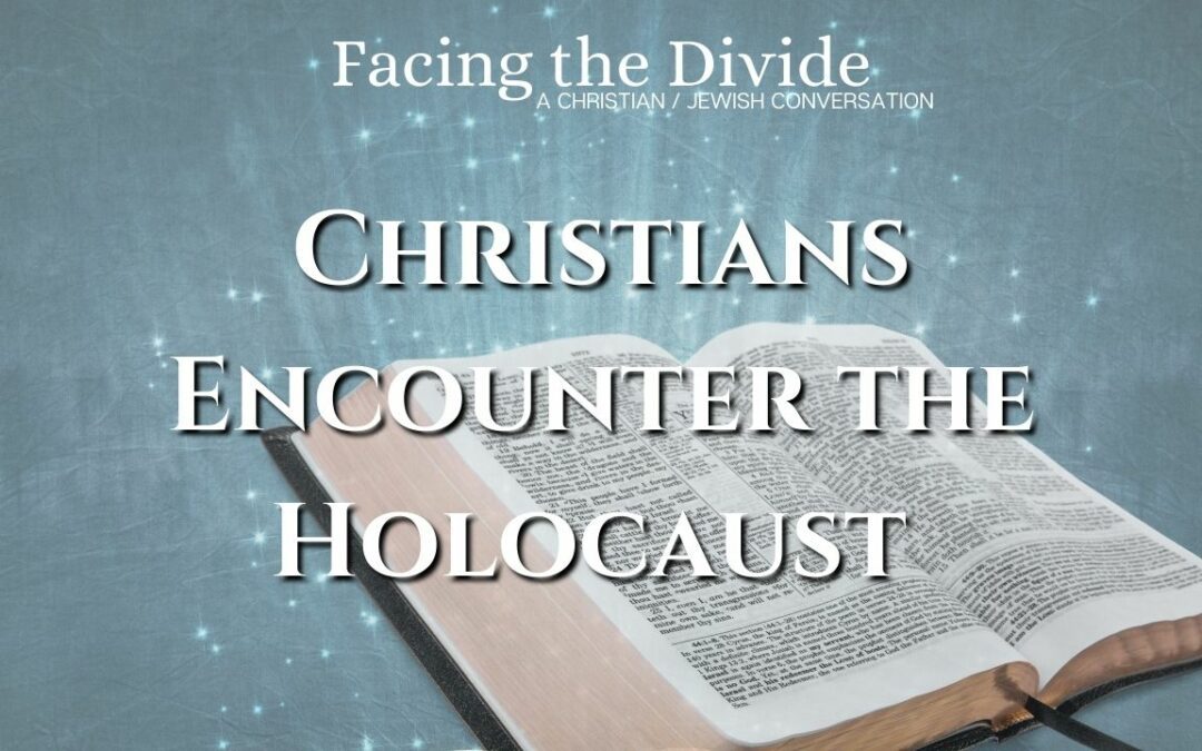 Christians and the Holocaust