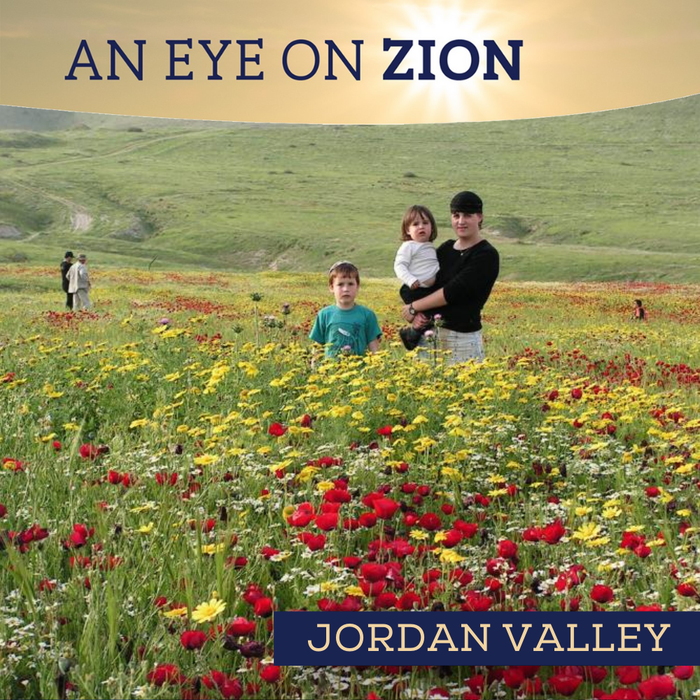 An Eye on Zion Jordan Valley