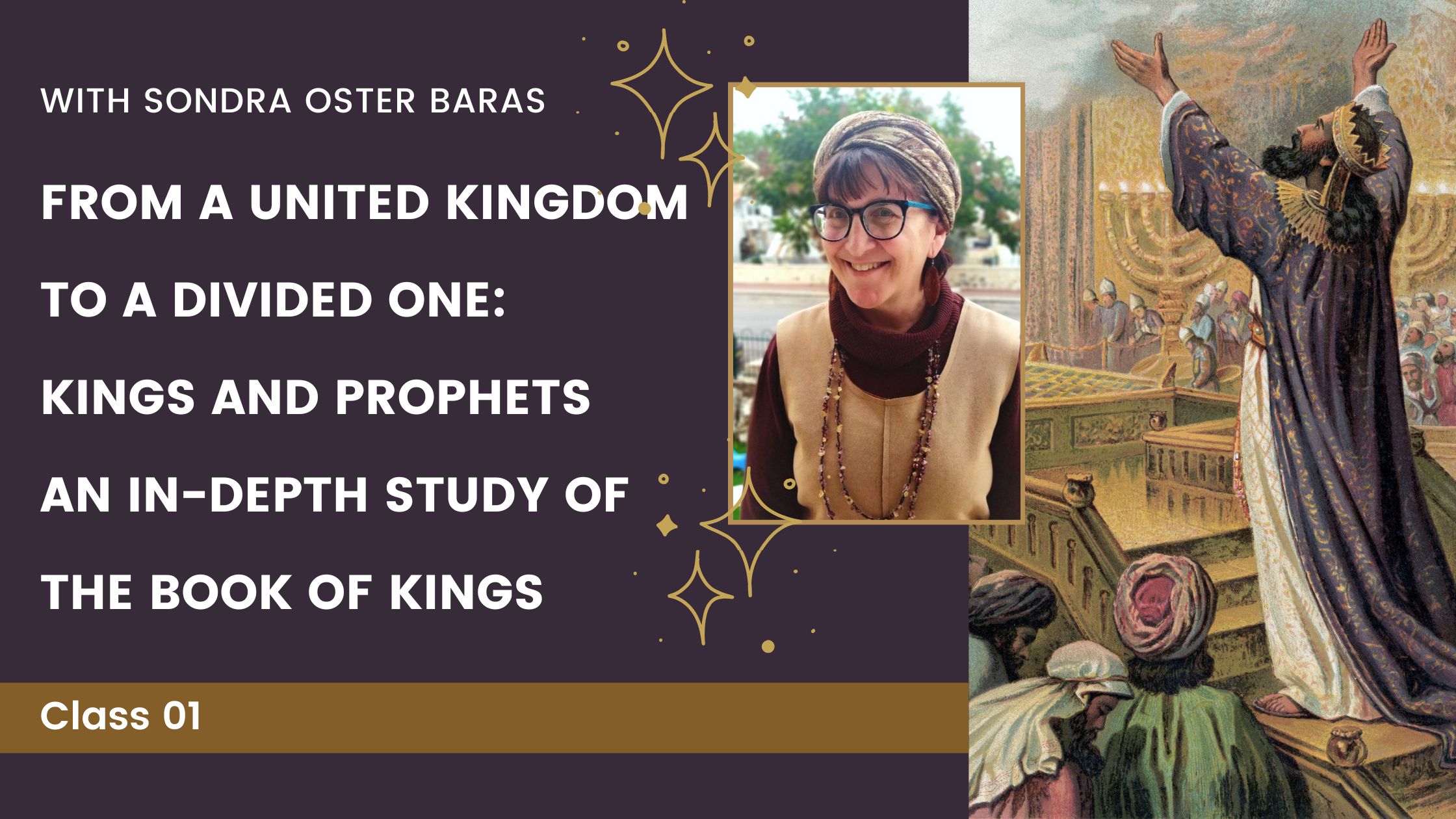 Study the Book of Kings LIVE with Sondra Baras!