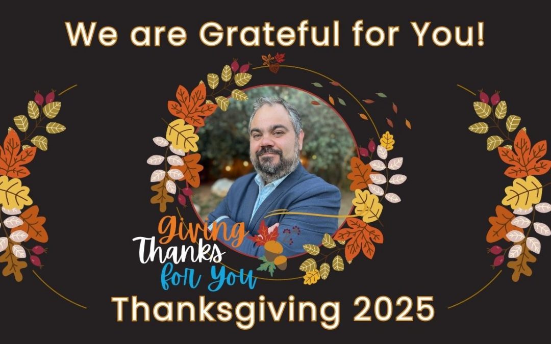 We are Grateful for You!